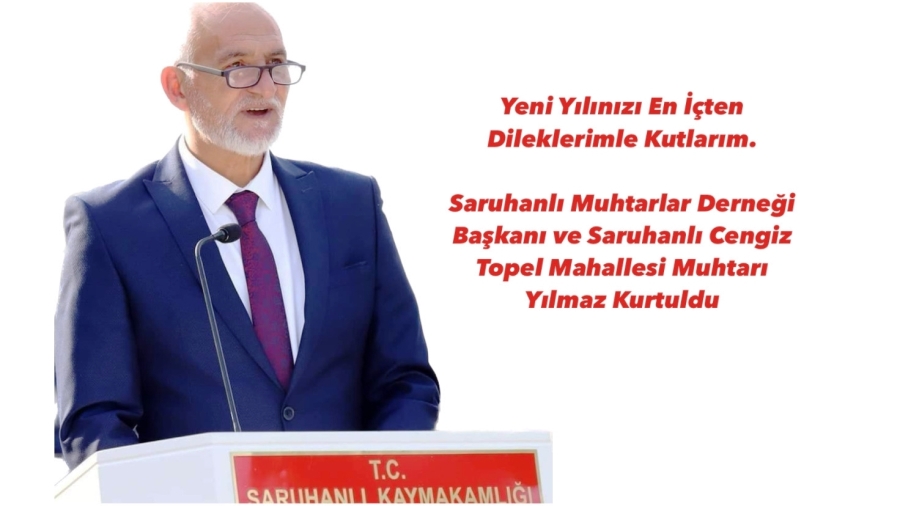 Saruhanlı Muhtarlar Derneği Başkanı Yılmaz Kurtuldu