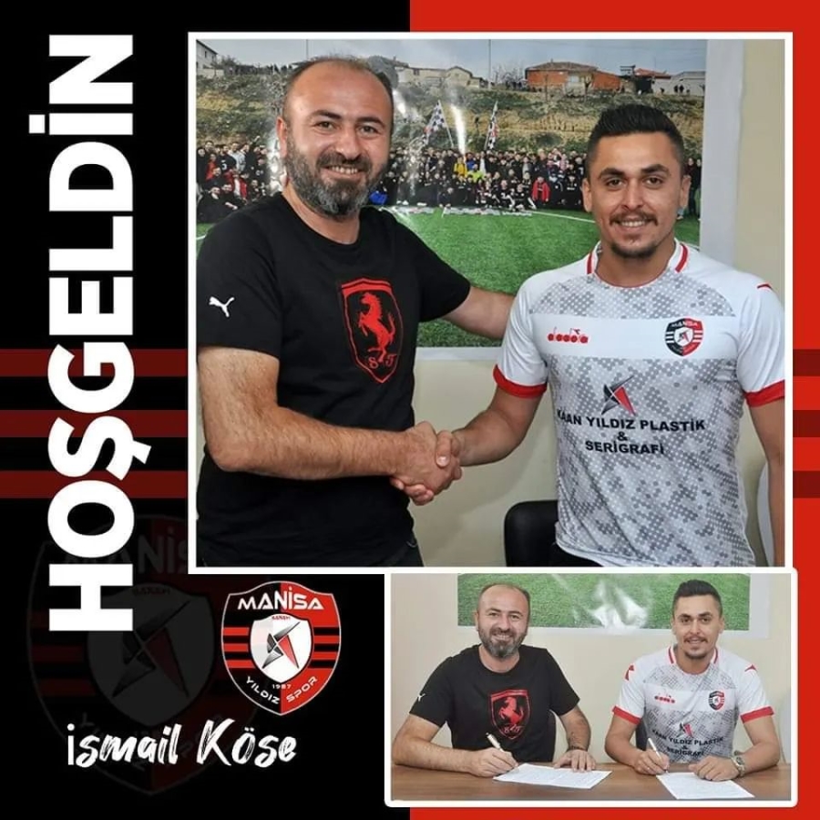 İSMAİL KÖSE SANAYİ YILDIZSPOR’DA