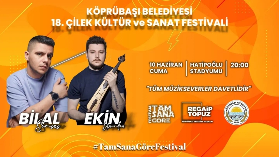 KÖPRÜBAŞI ÇİLEK FESTİVALİ 10 HAZİRAN