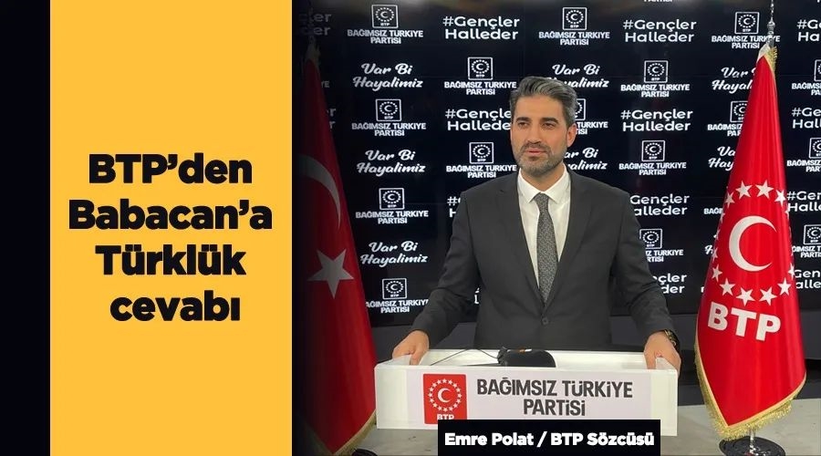 BTP’den Babacan’a Türklük cevabı