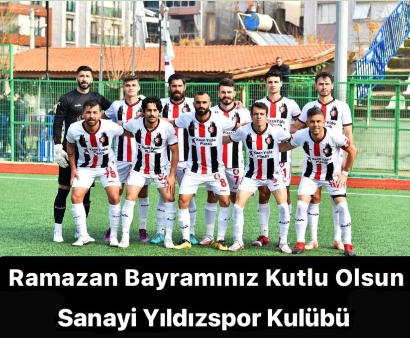 SANAYİ YILDIZSPOR KULÜBÜ RAMAZAN BAYRAMI TEBRİK