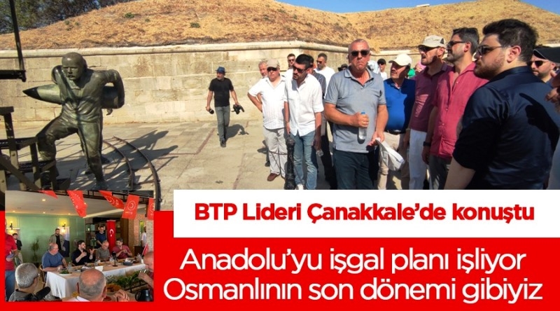 BTP Lideri Hüseyin Baş, Çanakkale’de konuştu