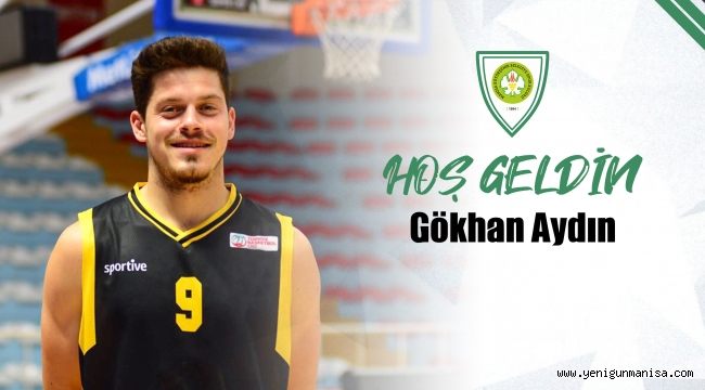 Gökhan Aydın Manisa Büyükşehirde