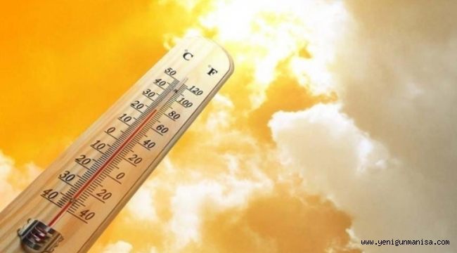 MANİSA’YA SICAK HAVA UYARISI