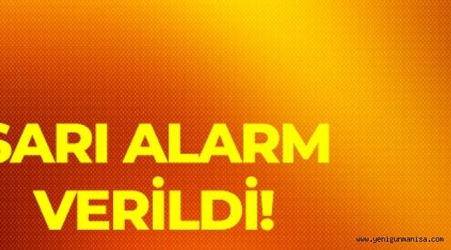 13 ile meteorolojiden sarı kodluuyarı geldi