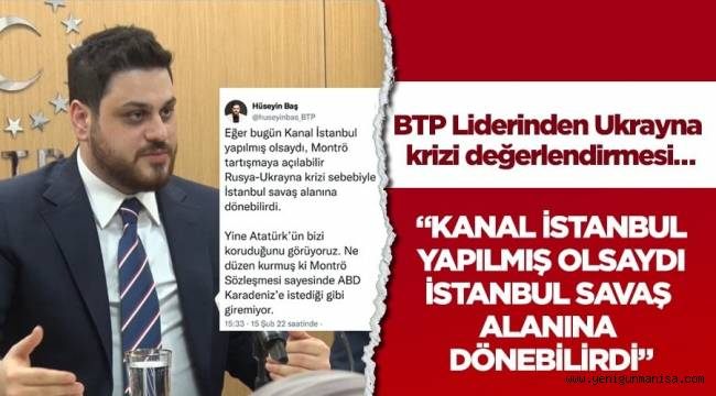 BTP Liderinden dikkat çekici Ukrayna krizi değerlendirmesi