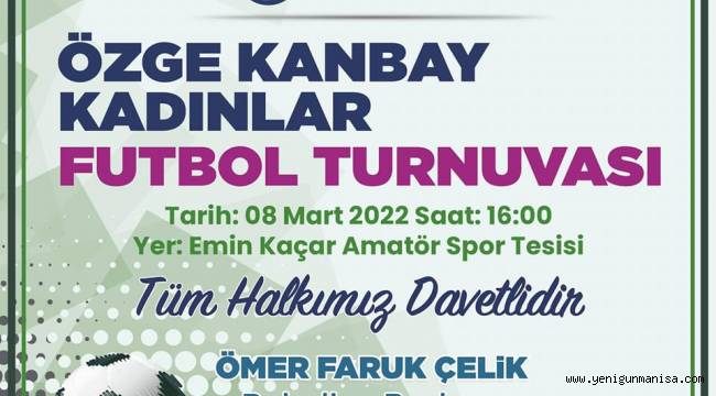 ÖZGE KANBAY ADINA FUTBOL TURNUVASI