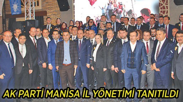 AK Parti Manisa İl Yönetimi Tanıtıldı