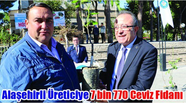 Alaşehirli Üreticiye 7 bin 770 Ceviz Fidanı