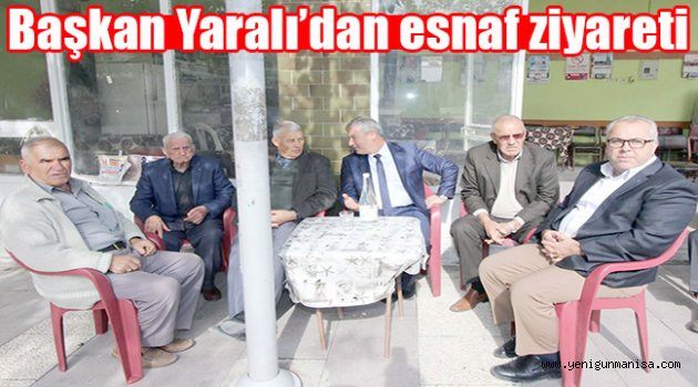 Başkan Yaralı’dan esnaf ziyareti