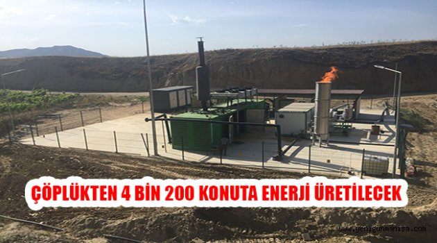 ÇÖPLÜKTEN 4 BİN 200 KONUTA ENERJİ ÜRETİLECEK