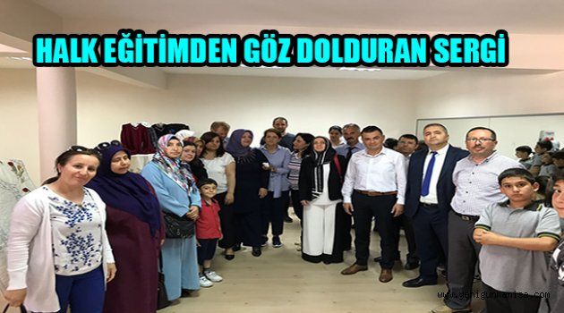 HALK EĞİTİMDEN GÖZ DOLDURAN SERGİ