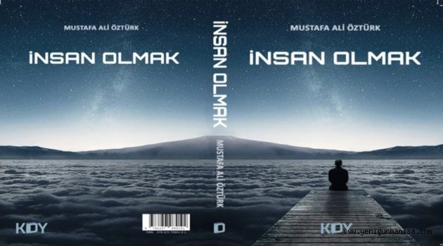 İNSAN OLMAK KİTABI YAYINLANDI