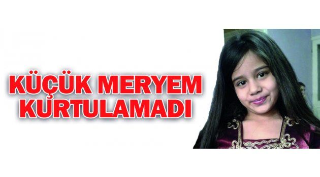Küçük Meryem, Motosiklet Altında Can Verdi