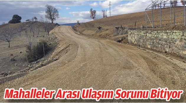  Mahalleler Arası Ulaşım Sorunu Bitiyor