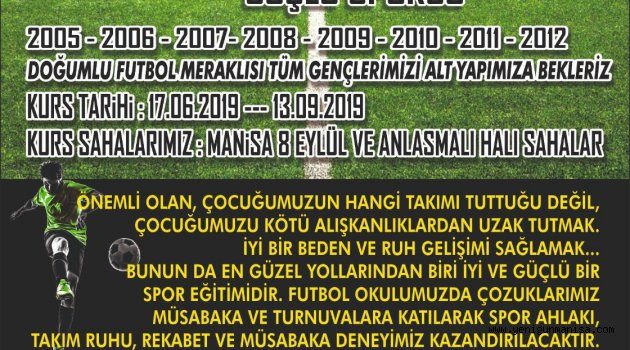 MANİSA GÜCÜ YAZ FUTBOL OKULU BAŞLIYOR