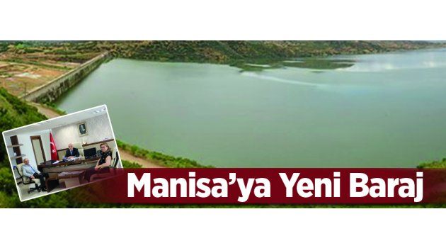 Manisa’ya Yeni Baraj
