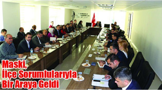 Maski, İlçe Sorumlularıyla Bir Araya Geldi