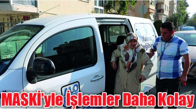 MASKİ’yle İşlemler Daha Kolay