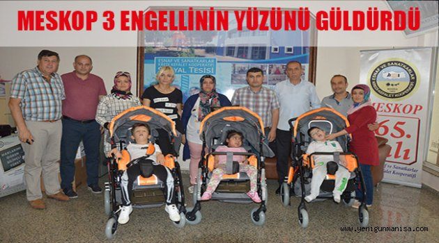 MESKOP 3 ENGELLİNİN YÜZÜNÜ GÜLDÜRDÜ