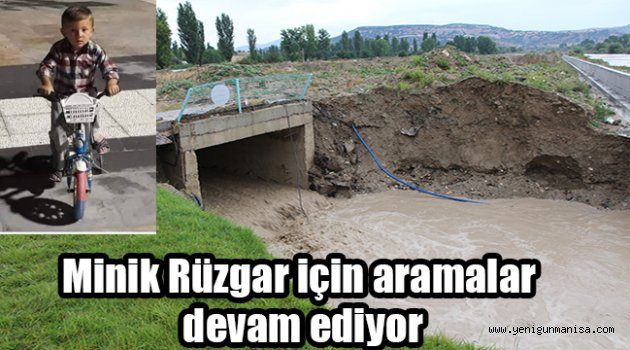 MİNİK RÜZGAR İÇİN ARAMALAR DEVAM EDİYOR