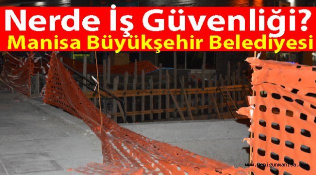 Nerede İş Güvenliği?