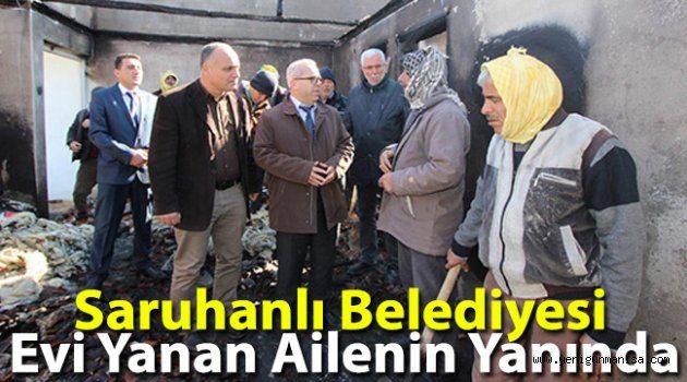 Saruhanlı Belediyesi Evi Yanan Ailenin Yanında