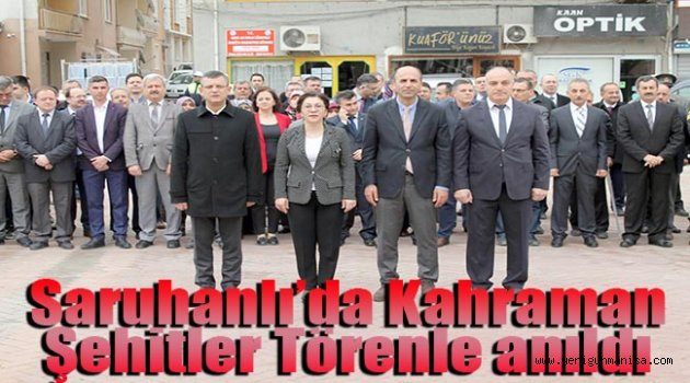 Saruhanlı’da Kahraman Şehitler Törenle anıldı