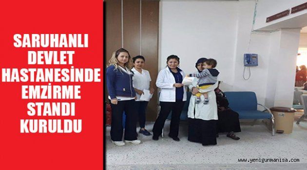 SARUHANLI DEVLET HASTANESİNDE EMZİRME STANDI KURULDU