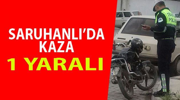 Saruhanlı Sanayisinde kaza 1 Yaralı