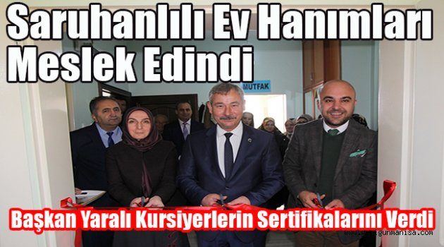 Saruhanlılı Ev Hanımları Meslek Edindi