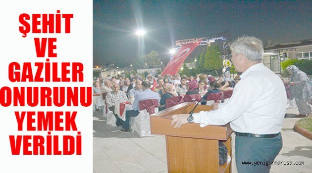 ŞEHİT VE GAZİLER ONURUNU YEMEK VERİLDİ