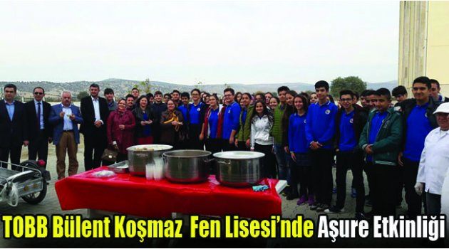 Tobb Bülent Koşmaz  Fen Lisesi’nde Aşure Etkinliği