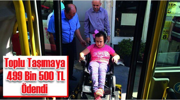 Toplu Taşımaya  499 Bin 500 TL Ödendi