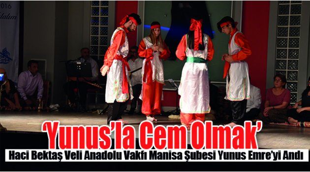 ‘Yunus’la Cem Olmak’